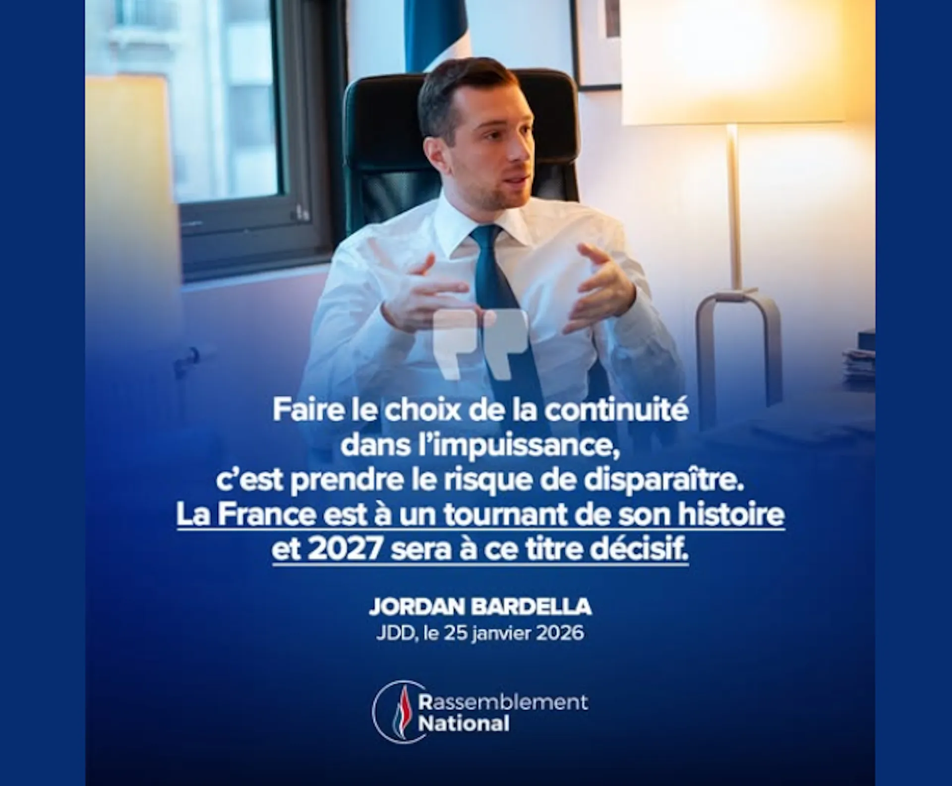 2027, un tournant décisif pour la France… et pour Bardella (sans Marine Le Pen ?) – 26 janvier 2026